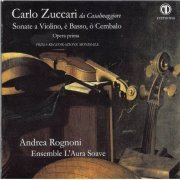 Andrea Rognoni, L'aura Soave Cremona - Zuacari: Violin Sonatas (2017)