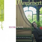 Hank Knox - D'Anglebert, J.H.: Pieces de clavecin (Jean Henri D'Anglebert) (2003)
