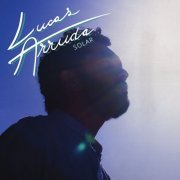 Lucas Arruda - Solar (2015) [flac]