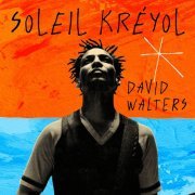 David Walters - Soleil Kréyol (2020)