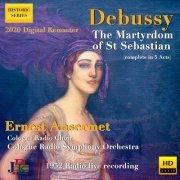 Cologne Radio Symphony Orchestra, Cologne Radio Choir & Ernest Ansermet - Debussy: The Martyrdom of Saint Sebastian, L. 124 (2020) [Hi-Res]