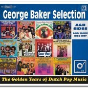 George Baker Selection - The Golden Years Of Dutch Pop Music (A&B Sides And More 1969-1977) [2CD Set] (2016)