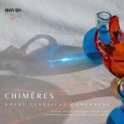 Wilhelm Backhaus - Chimères. Piano Music from the Golden-Age (2024)