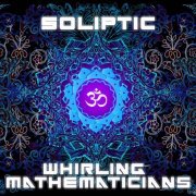 Soliptic - Whirling Mathematicians (2021)