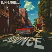 Slim Gambill - Bounce (2023) Hi-Res