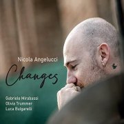 Nicola Angelucci - Changes (2021) Hi Res