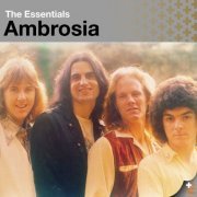 Ambrosia - The Essentials: Ambrosia (2002)