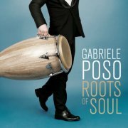 Gabriele Poso - Roots Of Soul (2012) [.flac 24bit/48kHz]