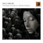 Rino Arbore - The Roots Of Unity (2015)