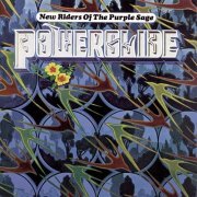 New Riders Of The Purple Sage - Powerglide (Reissue) (1972)