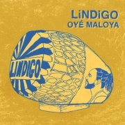 Lindigo - Oyé Maloya (2024)