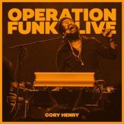 Cory Henry & The Funk Apostles - Operation Funk (Live) (2022)