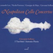 Giovanni Sollima, I Turchini - Neapolitan Cello Concertos (2012)