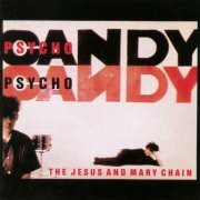 The Jesus And Mary Chain - Psychocandy (1985/1986) {Repress} CD-Rip