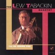 The Lew Tabackin Quartet - I'll Be Seeing You (1992) CD Rip