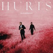 Hurts - Surrender (Deluxe) (2015) [Hi-Res]