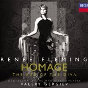 Renée Fleming, Orchestra of the Mariinsky Theatre, Valery Gergiev - Homage: The Age of the Diva (2006)