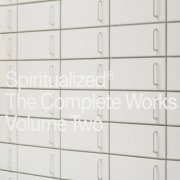 Spiritualized - The Complete Works, Vol. 2 (2004)