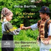 Ilio Barontini - Bartók: Für Kinder, Voll. I & II (2022)
