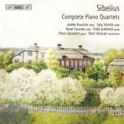 Folke Gräsbeck, Jaakko Kuusisto, Peter Lönnqvist, Taneli Turunen, Harri Viitanen, Satu Vänskä - Sibelius: Complete Piano Quartets (2005)