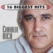 Charlie Rich - Charlie Rich - 16 Biggest Hits (1999)