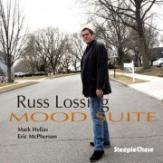 Russ Lossing - Mood Suite (2020) [Hi-Res]