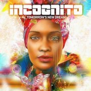 Incognito - Tomorrow's New Dream (2019) CD Rip