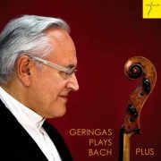 David Geringas - Geringas Plays Bach Plus (2014)
