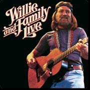 Willie Nelson - Willie And Family Live (2014) [Hi-Res]