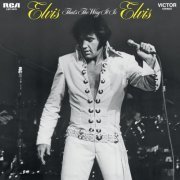 Elvis Presley - That's the Way It Is (1970) [Hi-Res]