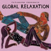 Putumayo - Global Relaxation by Putumayo (2024)