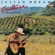 Julian Bream - Guitarra - The Guitar in Spain (2013)
