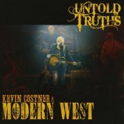 Kevin Costner & Modern West - Untold Truths (2008)