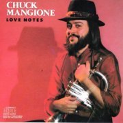 Chuck Mangione - Love Notes (1982)