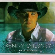 Kenny Chesney - Greatest Hits (2000) {2008, Reissue} CD-Rip
