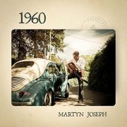 Martyn Joseph - 1960 (2021)
