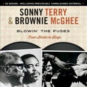 Sonny Terry, Brownie McGhee - Blowin' the Fuses from Studio to Stage (2015) [Hi-Res]