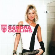 Sandra Collins - Perfecto Presents... Sandra Collins (2003)