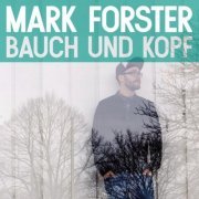 Mark Forster - Bauch und Kopf (2015) [Hi-Res]