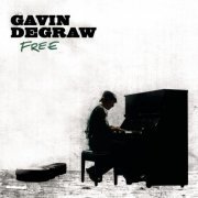 Gavin DeGraw - FREE (2009)