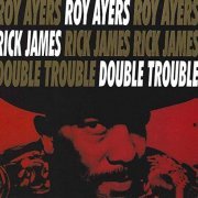 Roy Ayers - Double Trouble (1992)