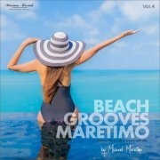 DJ Maretimo & Various Artists - Beach Grooves Maretimo, Vol. 4 - House & Chill Sounds to Groove and Relax (2021)