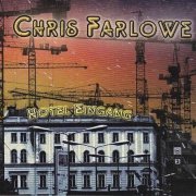 Chris Farlowe - Hotel Eingang (2008)