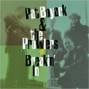 Pat Boyack & The Prowlers - Breakin' In (1994) [CD Rip]