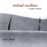 Michael Musillami - Part Pitbull (2002)