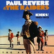 Paul Revere & The Raiders - Kicks! The Anthology 1963-1972 (2005)