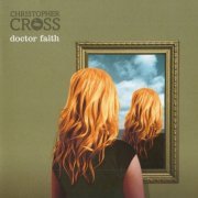 Christopher Cross - Doctor Faith (2011) [CD-Rip]