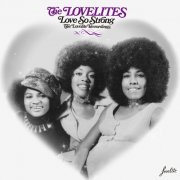The Lovelites - Love So Strong - The Lovelite Recordings (2023) Hi-Res