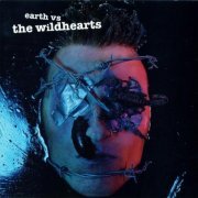 The Wildhearts - Earth Vs The Wildhearts (1993)