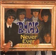 The Byrds - Never Ever Before (1994)